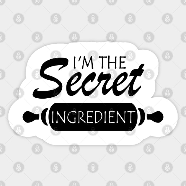 I'm The Secret Ingredient Funny Cook Quote Sticker by Jumabena